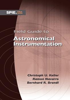 Field Guide to Astronomical Instrumentation