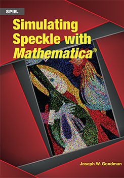 Simulating Speckle with <i>Mathematica</i><sup>®</sup>