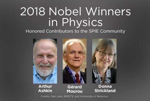 Three 2018 Nobel in Physics winners